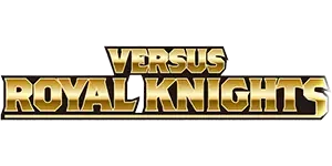 Versus Royal Knights set artwork